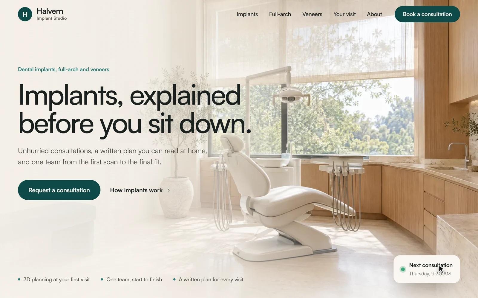 A concept homepage in a browser window, for an invented implant practice, Halvern: the studio photograph, the headline Implants, explained before you sit down, and a button to request a consultation. Further down, a 3D implant comes apart into its crown, abutment and titanium implant.