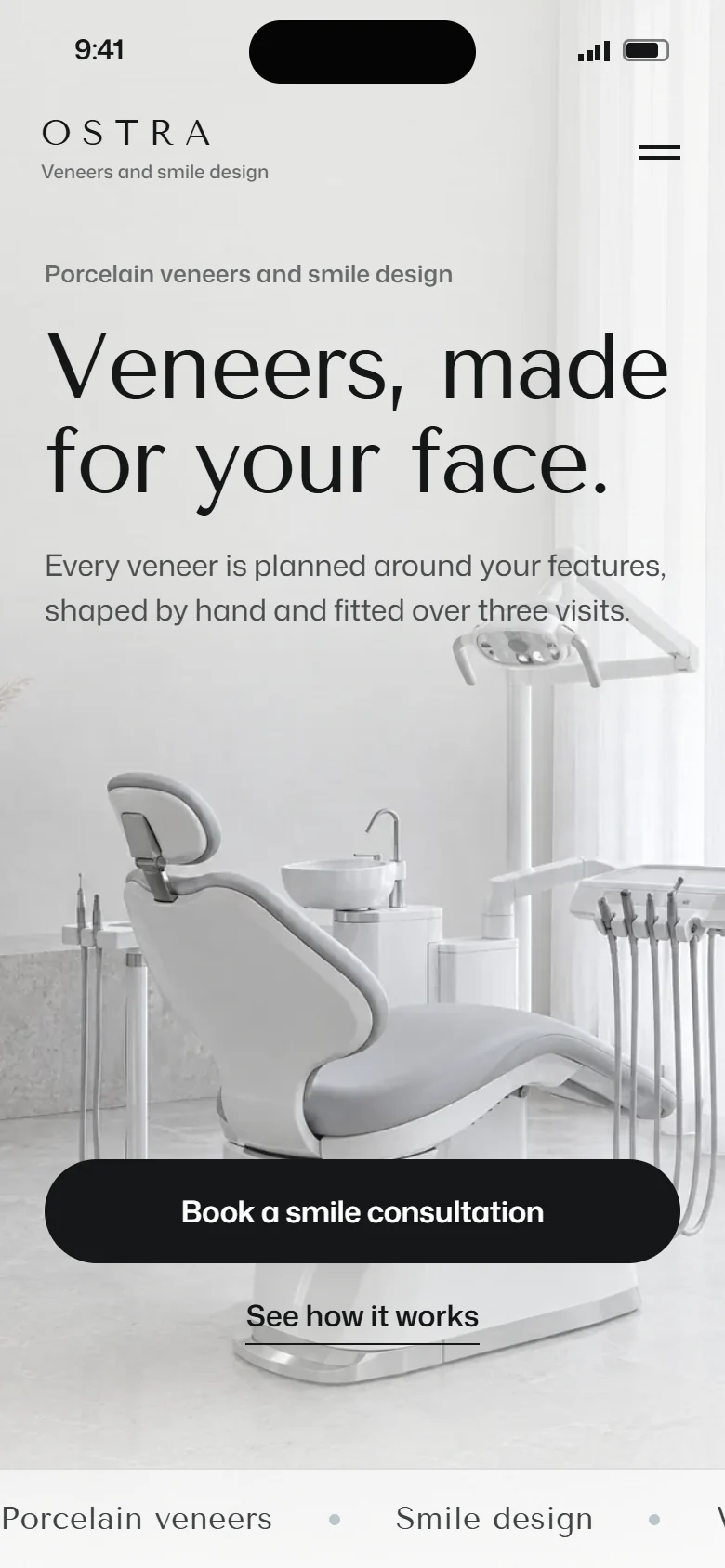 A second concept homepage on a phone, for an invented veneers studio, Ostra: the headline Veneers, made for your face, a white studio chair and a button to book a smile consultation.
